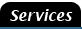 Services